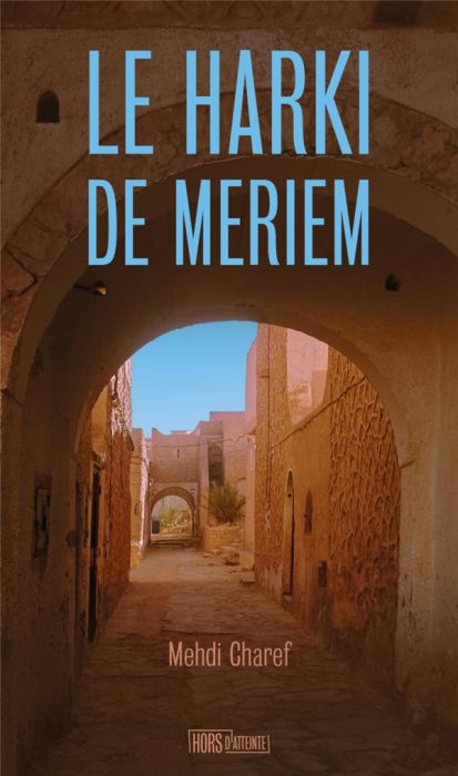 Emprunter Le Harki de Meriem livre