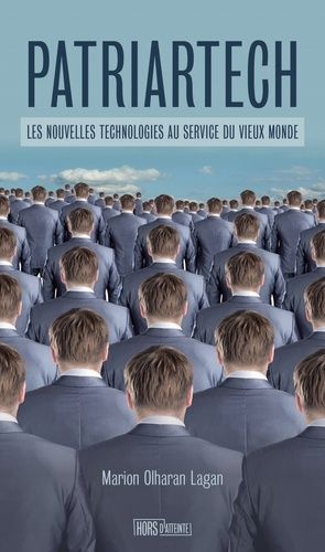 Emprunter Patriartech. Les nouvelles technologies au service du vieux monde livre