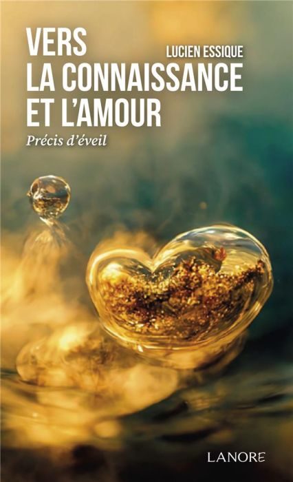 Emprunter Vers la connaissance et l'amour. Précis d'éveil livre