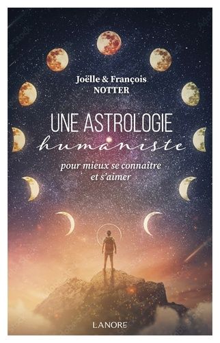 Emprunter Une astrologie humaniste. Pour mieux se connaître et s'aimer livre