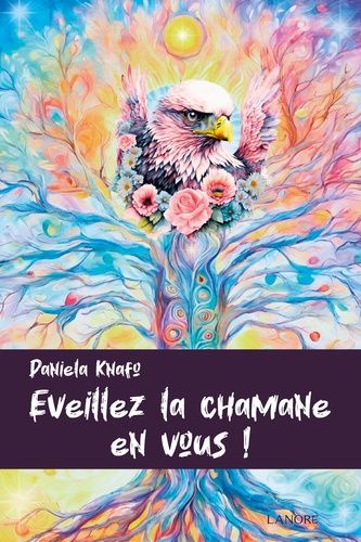 Emprunter Eveillez la chamane en vous ! livre