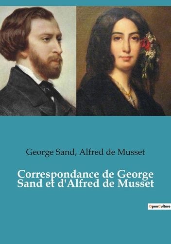 Emprunter Correspondance de George Sand et d'Alfred de Musset livre