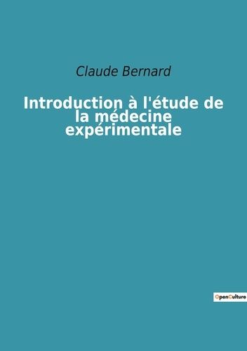 Emprunter Introduction à l'étude de la médecine expérimentale livre