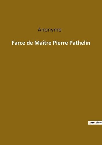 Emprunter Farce de Maître Pierre Pathelin livre