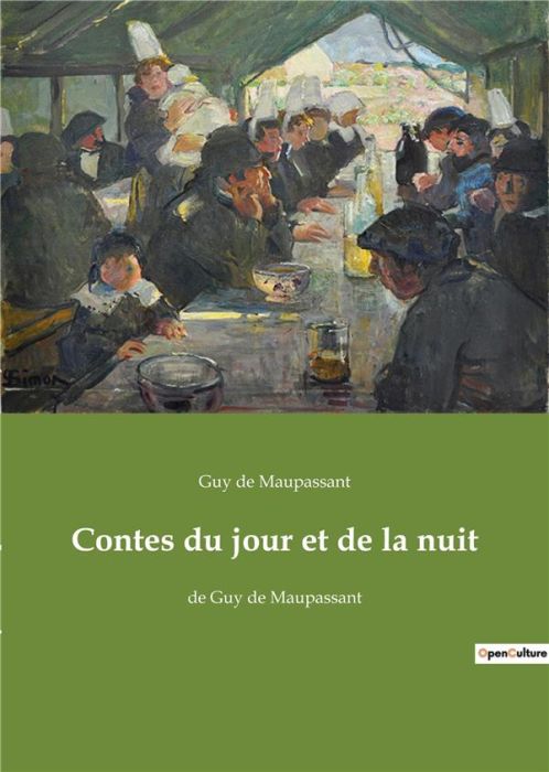 Emprunter Contes du jour et de la nuit. de Guy de Maupassant livre