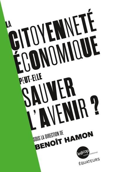 Emprunter La citoyenneté économique peut-elle sauver l'avenir ? livre