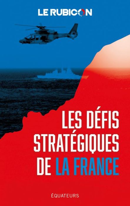 Emprunter Les défis stratégiques de la France livre