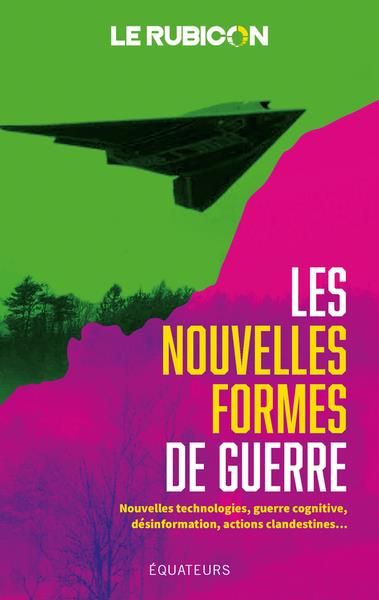 Emprunter Les nouvelles formes de guerre. Nouvelles technologies, guerre cognitive, désinformation, actions cl livre