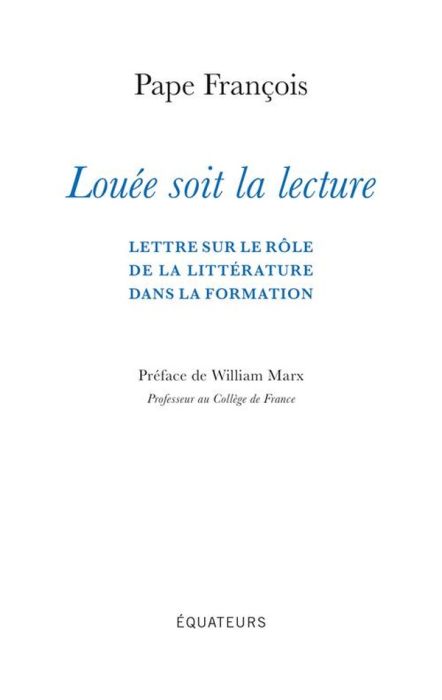 Emprunter Louée soit la lecture. Lettre sur le rôle de la littérature dans la formation livre