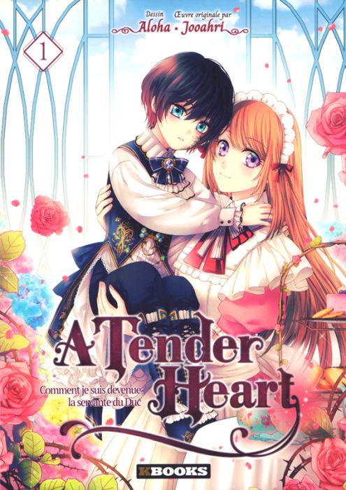 Emprunter A Tender Heart - Comment je suis devenue la servante du Duc Tome 1 livre