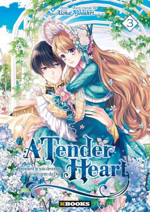 Emprunter A Tender Heart - Comment je suis devenue la servante du Duc Tome 3 livre