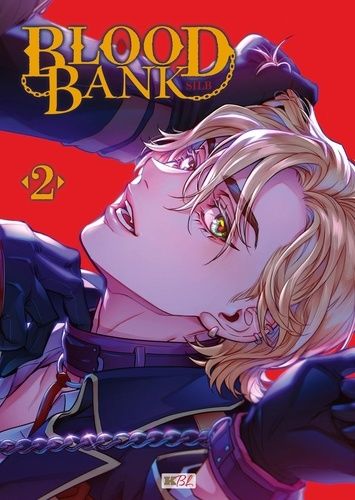 Emprunter Blood Bank Tome 2 livre