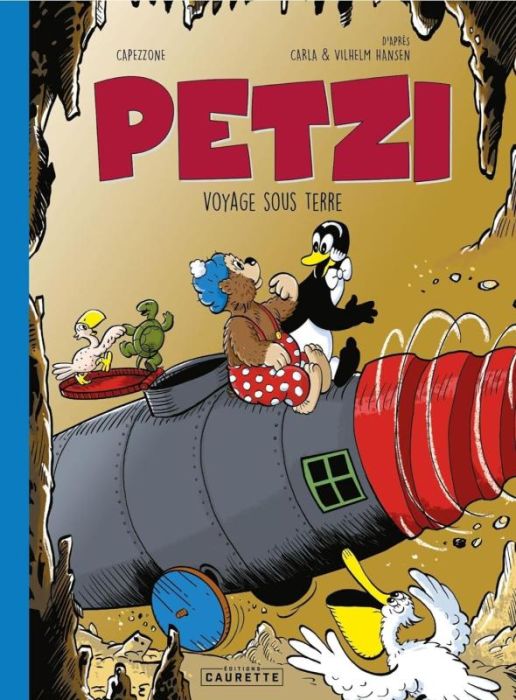 Emprunter Petzi : Petzi voyage sous terre livre