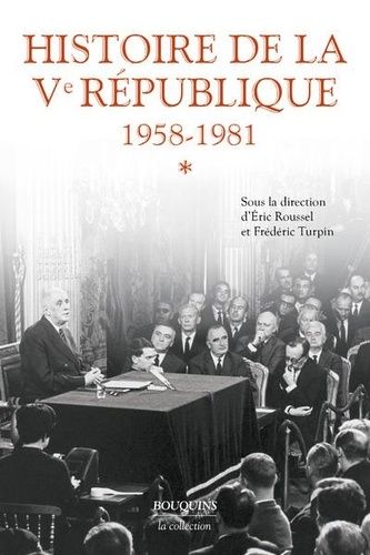 Emprunter Histoire de la Ve République. 1958-1981, Tome 1 livre