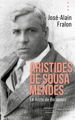 Emprunter Aristides de Sousa Mendes. Le juste de Bordeaux livre