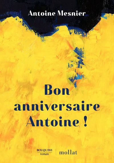 Emprunter Bon anniversaire Antoine ! livre