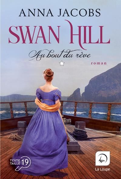 Emprunter Swan Hill Tome 2 : Au bout du rêve. Volume 1 [EDITION EN GROS CARACTERES livre