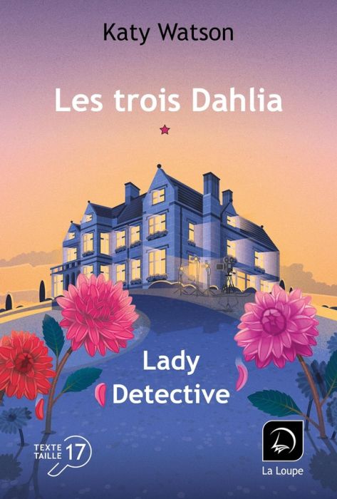 Emprunter Les trois Dahlia Tome 1 [EDITION EN GROS CARACTERES livre