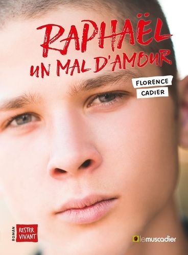 Emprunter Raphaël, un mal d'amour livre