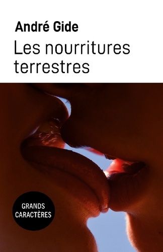 Emprunter Les nourritures terrestres [EDITION EN GROS CARACTERES livre