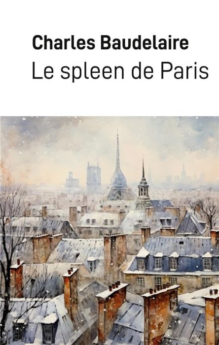 Emprunter Le spleen de Paris. Petits poèmes en prose livre