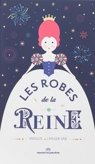 Emprunter Les robes de la reine livre