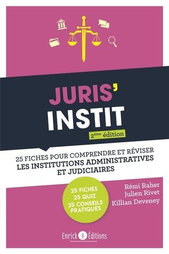 Emprunter Juris'Instit. 25 fiches pour comprendre et réviser les institutions administratives et judiciaires, livre