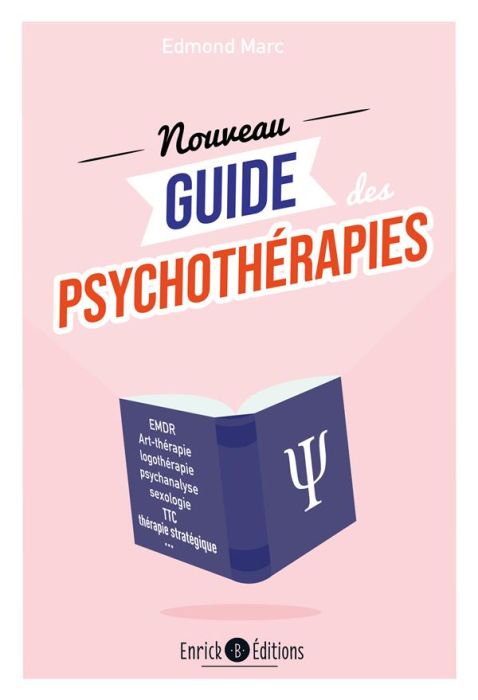 Emprunter Le nouveau guide des psychothérapies livre