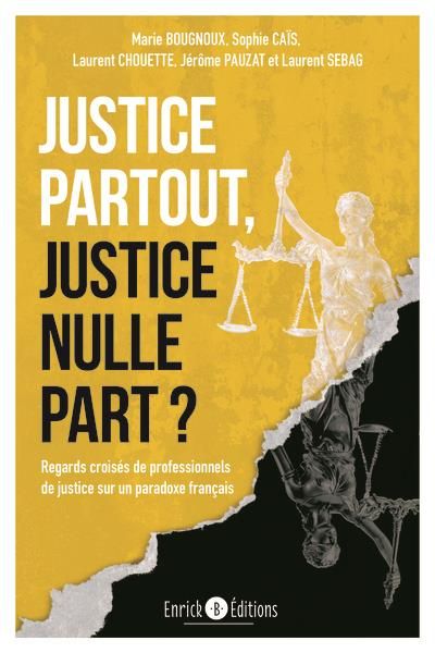 Emprunter Justice partout, justice nulle part ? livre