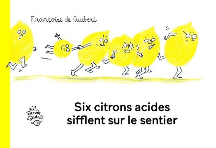 Emprunter Six citrons acides sifflent sur le sentier livre