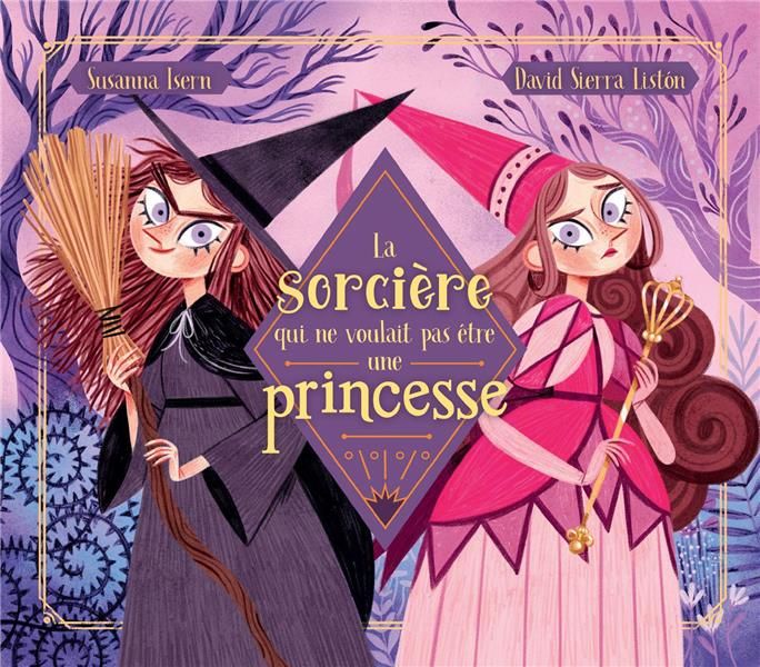 Emprunter La sorcière qui ne voulait pas être une princesse livre