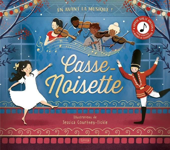 Emprunter Casse-noisette. En avant la musique ! livre