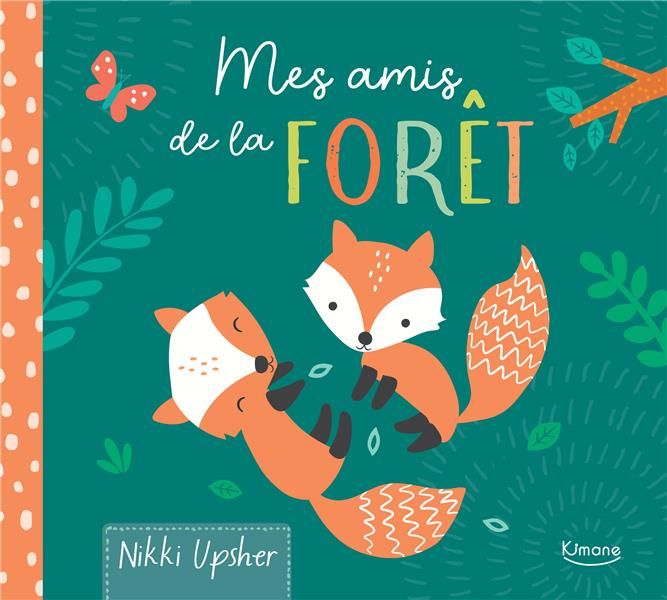 Emprunter Mes amis de la forêt livre