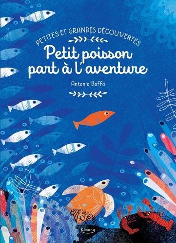 Emprunter Petit poisson part à l'aventure livre