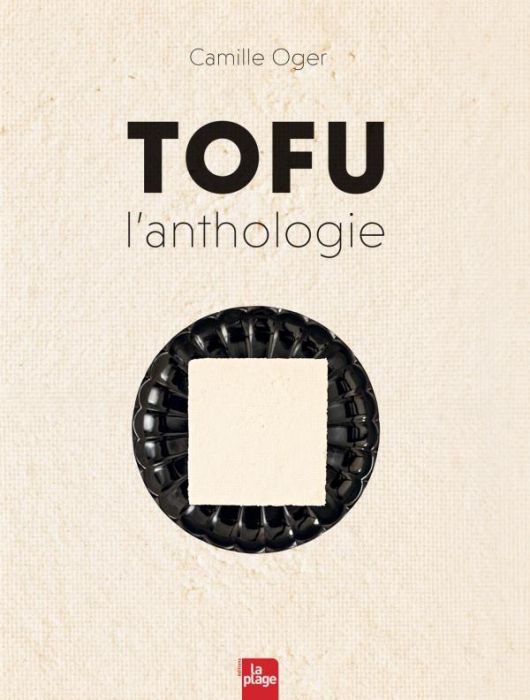 Emprunter Tofu l'Anthologie livre