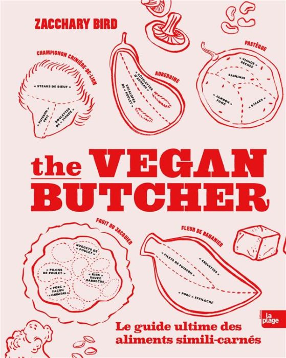 Emprunter The vegan butcher. Le guide ultime des aliments simili-carnés livre