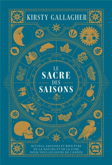 Emprunter Le sacre des saisons. Rituels, sagesses et bien-être inspirés par la nature et la lune saison après livre