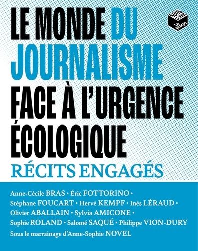 Emprunter Le monde du journalisme face à l'urgence écologique. Récits engagés livre