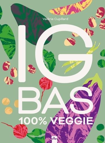 Emprunter IG Bas. 100% veggie livre