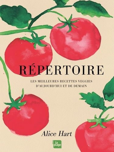 Emprunter Répertoire. Les meilleures recettes veggies d'aujourd'hui et de demain livre