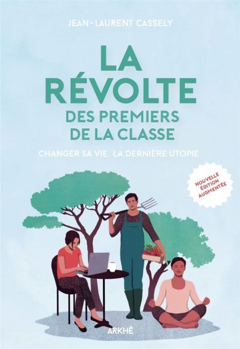 Emprunter La révolte des premiers de la classe - Changer sa vie, la de livre