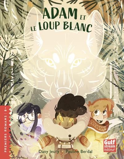 Emprunter Adam et le loup blanc livre