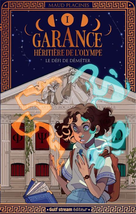 Emprunter Garance, héritière de l'Olympe Tome 1 : Le défi de Déméter livre