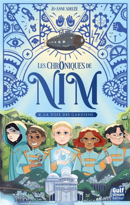 Emprunter Les chroniques de Nim Tome : La voie des gardiens livre