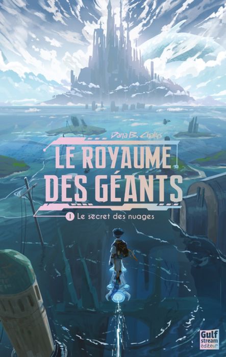 Emprunter Le Royaume des géants Tome 1 : Le secret des nuages livre