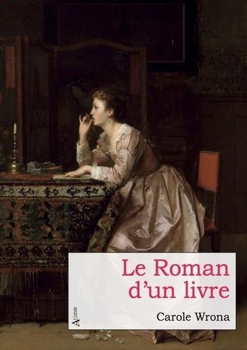 Emprunter Le Roman d'un livre. Ou le récit vrai de l'écrivain qui s'improvisa éditeur pour espérer pardonner à livre