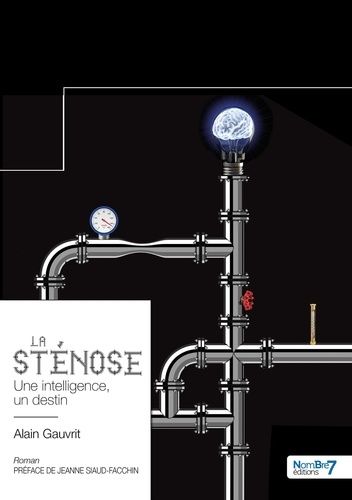 Emprunter La Sténose. Une intelligence, un destin livre