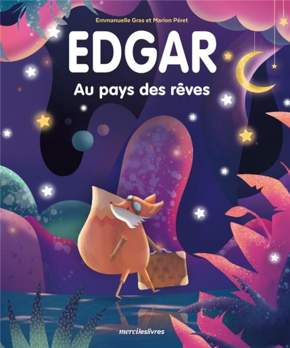 Emprunter Edgar : Au pays des rêves livre