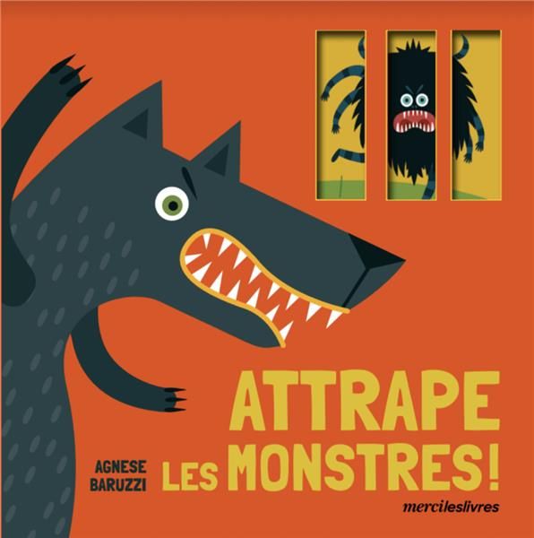 Emprunter Attrape les monstres ! livre