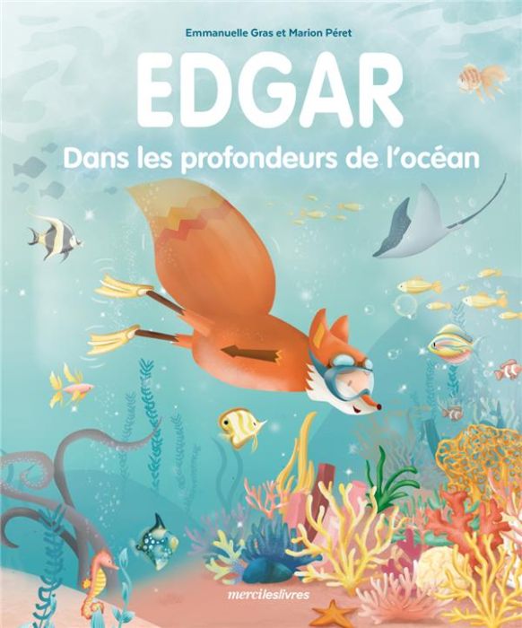 Emprunter Edgar : Dans les profondeurs de l'océan livre